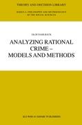 Analyzing Rational Crime ¿ Models and Methods