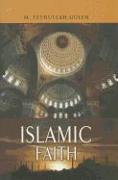 The Essentials of the Islamic Faith