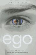 Ego: The Fall of the Twin Towers and the Rise of an Enlightened Humanity