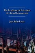 The Fundamental Principles of a Good Government