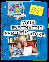 Your Fascinating Family History