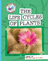 Science Lab: The Life Cycles of Plants