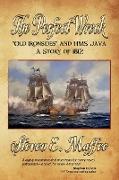 The Perfect Wreck - Old Ironsides and HMS Java