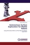 Autonomous Surface Exploration for Mobile Robots