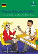 German Speaking Activities - Fun Ways to Get Ks3 Pupils to Talk to Each Other in German