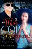 White Cop, Lil Black Girl