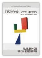 Building the Unstructured Data Warehouse