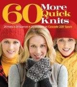 60 More Quick Knits