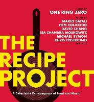 The Recipe Project: A Delectable Extravaganza of Food and Music