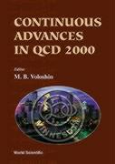 Continuous Advances in QCD 2000 - Proceedings of the Fourth Workshop