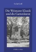Die Weimarer Klassik und die Gartenkunst