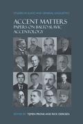 Accent Matters: Papers on Balto-Slavic Accentology