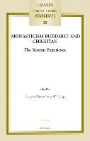 Monasticism Buddhist and Christian: The Korean Experience