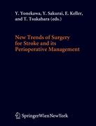 New Trends of Surgery for Cerebral Stroke and Its Perioperative Management