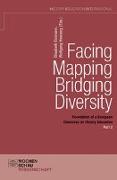 Facing - Mapping - Bridging Diversity, Part 2