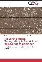 Relacion entre la Topografia y la Sismicidad de Los Andes peruanos