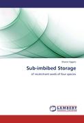 Sub-imbibed Storage