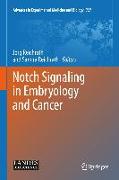 Notch Signaling in Embryology and Cancer