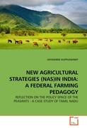 NEW AGRICULTURAL STRATEGIES (NAS)IN INDIA: A FEDERAL FARMING PEDAGOGY