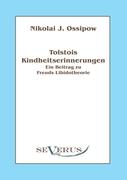 Tolstois Kindheitserinnerungen - Ein Beitrag zu Freuds Libidotheorie