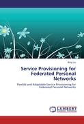 Service Provisioning for Federated Personal Networks
