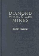 Diamond Mines: Baseball & Labor