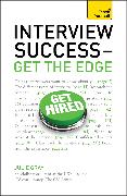 Interview Success - Get the Edge: Teach Yourself