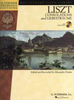 Franz Liszt - Consolations and Liebestraume: With Online Audio of Performances Book/Online Audio