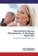 Recruitment Source Effectiveness: A Strategic Approach