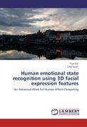 Human emotional state recognition using 3D facial expression features