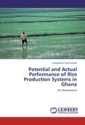 Potential and Actual Performance of Rice Production Systems in Ghana
