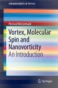 Vortex, Molecular Spin and Nanovorticity