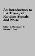 An Introduction to the Theory of Random Signals and Noise