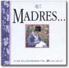 Madres--