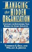 Managing the Hidden Organization