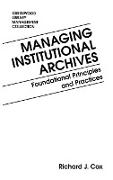 Managing Institutional Archives