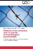 Relación entre ansiedad ante la muerte, psicopatología y personalidad