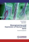 Bioengineering and Expression of Human FVIII Gene