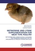 METHIONINE AND LYSINE SUPPLEMENTATION FOR MEAT TYPE POULTRY