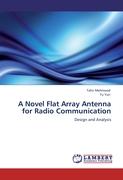A Novel Flat Array Antenna for Radio Communication