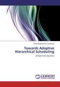 Towards Adaptive Hierarchical Scheduling