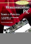 Microcontroladores PIC : teoría y práctica