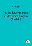 Aus der Revolutionszeit in Österreich-Ungarn (1848-49)