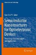 Semiconductor Nanostructures for Optoelectronic Devices