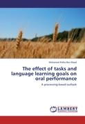 The effect of tasks and language learning goals on oral performance