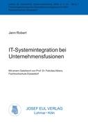 IT-Systemintegration bei Unternehmensfusionen
