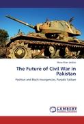 The Future of Civil War in Pakistan