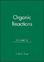 Organic Reactions, Volume 16