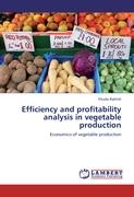 Efficiency and profitability analysis in vegetable production