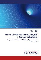 From LS-PrePost to LD-Dyna : An Introduction